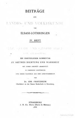 Goethe, Lenz und Cleophe Fibich von Strassburg. Ein urkundlicher Kommentar zu Goethes Dichtung und Wahrheit