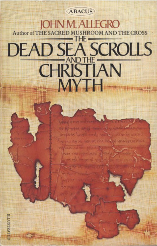 The Dead Sea scrolls and the christian myth
