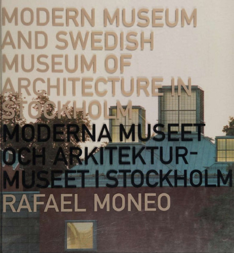 Modern Museum and Swedish Museum of Architecture in Stockholm