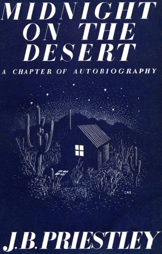 Midnight on the Desert: A Chapter of Autobiography