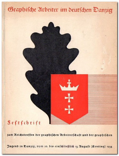 Graphische Arbeiter im Deutschen Danzig Festschrift