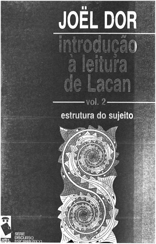 Introdução à leitura de Lacan: estrutura do sujeito