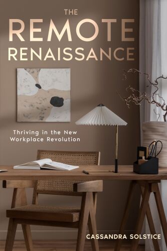 The Remote Renaissance