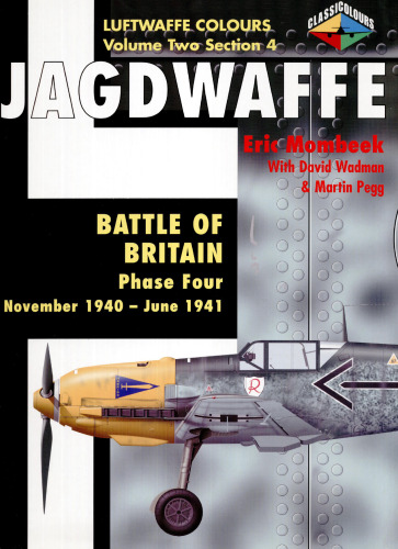 Jagdwaffe volume Two, section 4: Phase Four November 1940 - June 1941