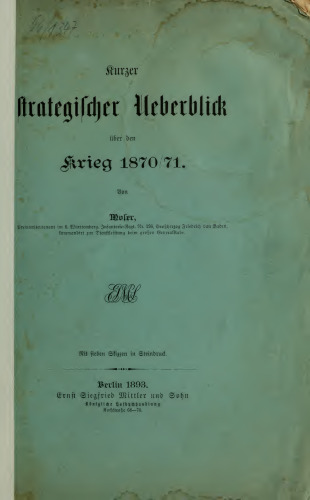 Kurzer Überblick über den Krieg 1870/71