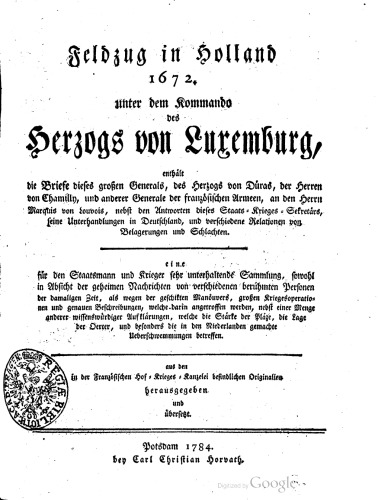 Feldzug in Holland 1672 unter dem Kommando des Herzogs von Luxemburg