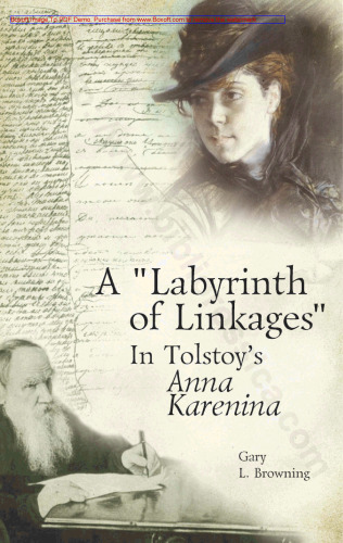 A “labyrinth of linkages” in Tolstoy’s Anna Karenina