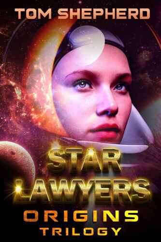 Star Lawyers Origins: Trilogy