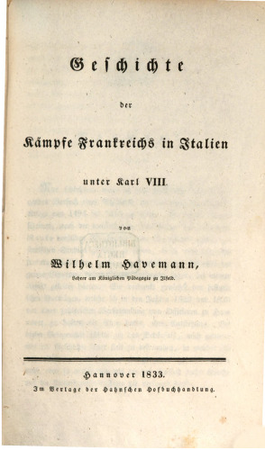 Geschichte der Kämpfe Frankreichs in Italien unter Karl VIII.