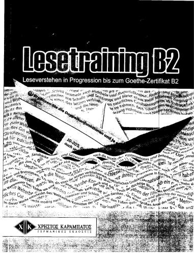 Lesetraining B2: Leseverstehen in Progression bis zum Goethe-Zertifikat B2