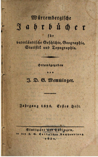 Württembergische Jahrbücher für Vaterländische Geschichte, Geographie, Statistik und Topographie