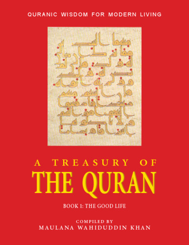 A Treasury of the Qur'an: Book 1: The Good Life