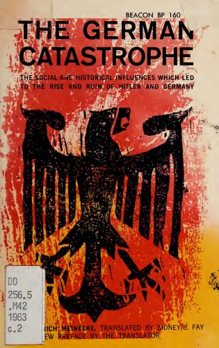 The German Catastrophe: Reflections and Recollections