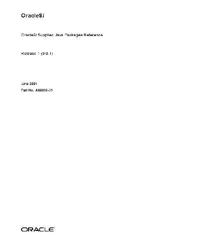 Oracle 9i. Oracle 9i Supplied Java Packages Reference