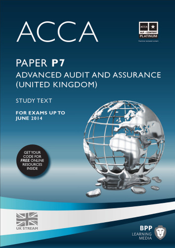 ACCA P7 - Advanced Audit and Assurance (UK) - Study Text 2013
