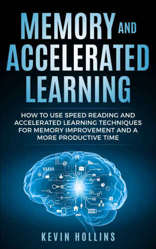 Memory and Accelerated Learning