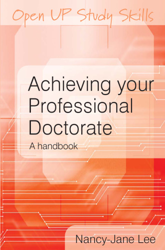 Achieving Your Professional Doctorate. A handbook