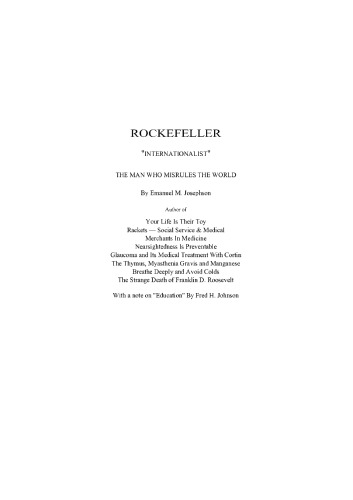 Rockefeller Internationalist - The man who misrules the world