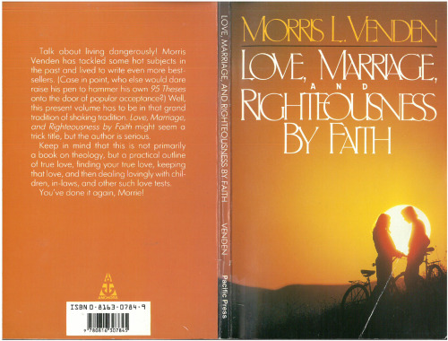 Love, Marriage and Righteousness by Faith