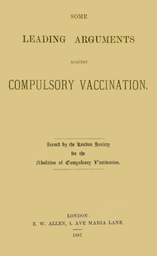 Some Leading Arguments against Compulsory Vaccination