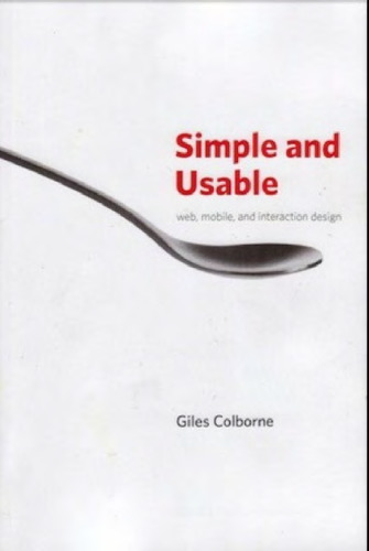 Simple and Usable Web, Mobile, and Interaction Design