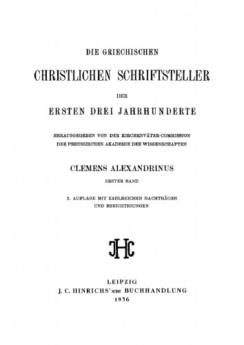 Clemens Alexandrinus Band 1: Protrepticus und Paedagogus