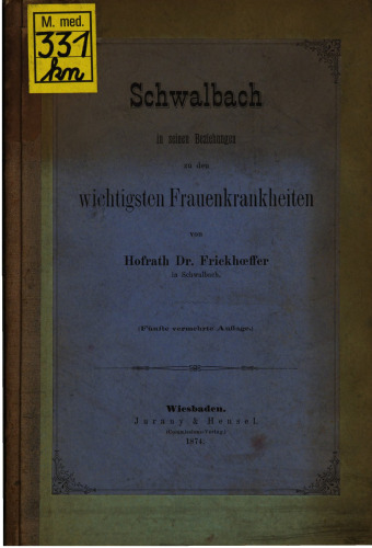 Schwalbach in seinen Beziehungen zu den wichtigsten Frauenkrankheiten