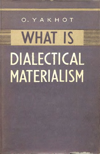 What is Dialectical Materialism