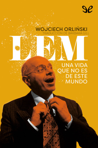 Lem: una vida fuera de este mundo