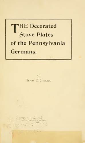 The Decorated Stove Plates of the Pennsylvania Germans