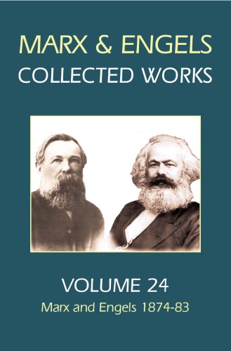 Marx-Engels Collected Works,Volume 24 - Marx and Engels: 1874-1883