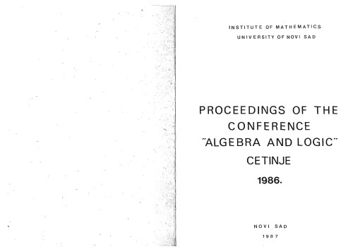 Proceedings of the Conference "Algebra and Logic". Cetinje 1986