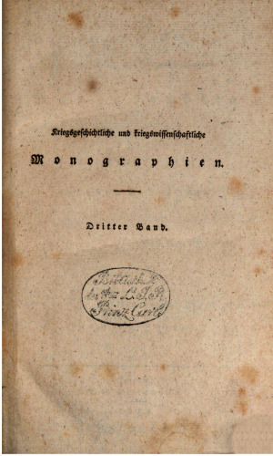 Kriegsgeschichtliche und kriegswissenschaftliche Monographien aus der neuern Zeit seit dem Jahre 1792