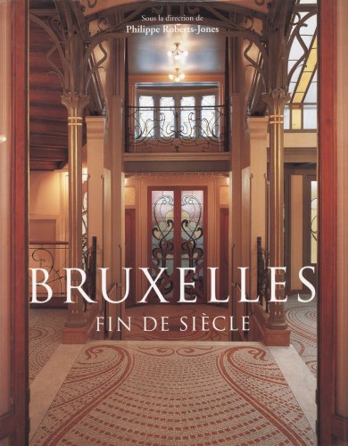 Bruxelles - Fin de siècle