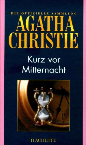 Kurz vor Mitternacht (Hachette Collections - Band 31)