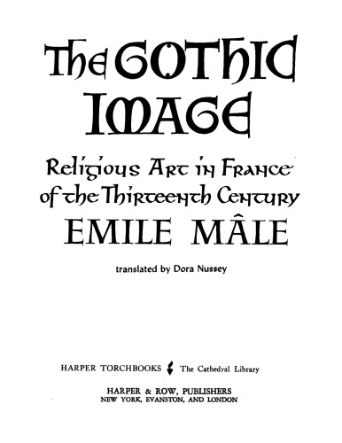 The Gothic image: religious art in France of the thirteenth century