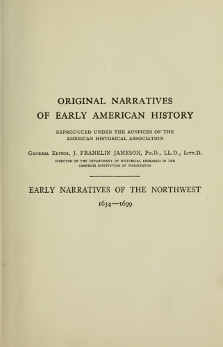 Early Narratives of the Northwest 1634-1699