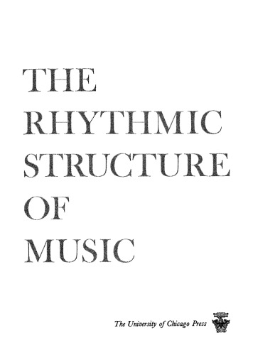 The Rhythmic Structure of Music