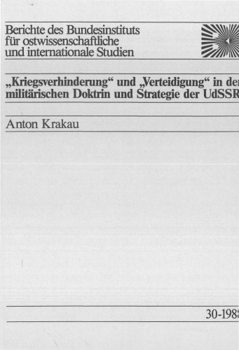 "Knegsverhinderang" und "Verteidigung" in der militärischen Doktrin und Strategie der UdSSR