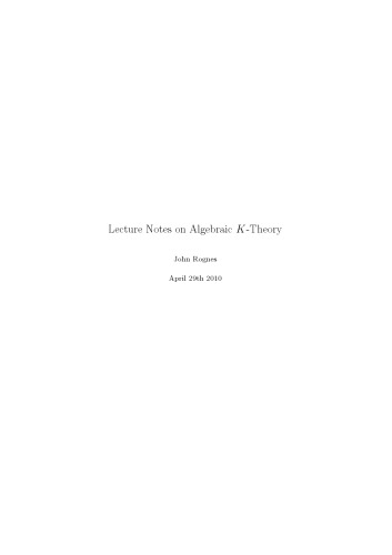 Lecture Notes on Algebraic K-Theory