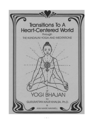 Transitions to a heart centered world