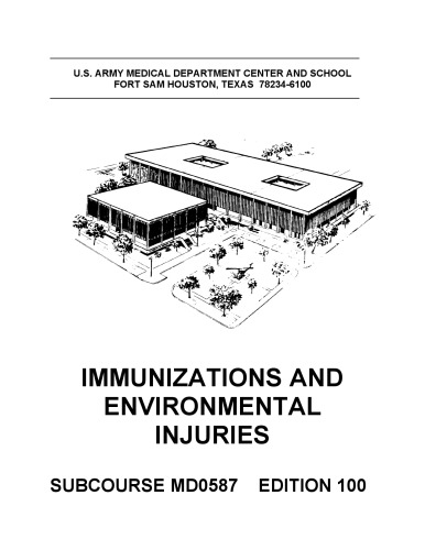 Immunizations and Environmental Injuries MD0587