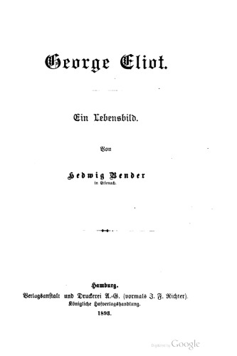 George Eliot. Ein Lebensbild