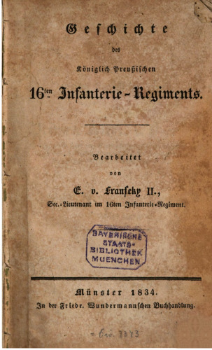 Geschichte des Königlich Preußischen 16ten Infanterie-Regiments