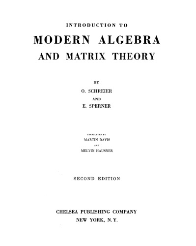 Introduction to Modern Algebra and Matrix Theory