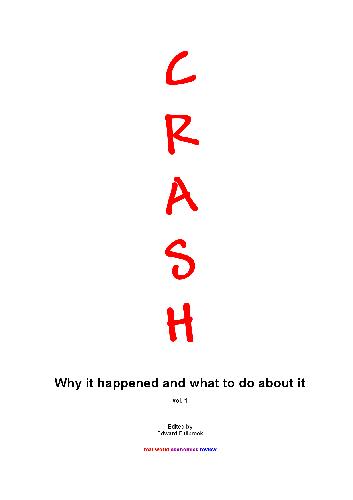 Crash - Why it happened and what to do about it
