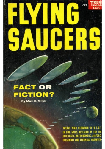 Flying Saucers: Fact or Fiction?