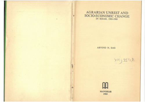 Agrarian Unrest and Socio-economic Change in Bihar, 1900-1980