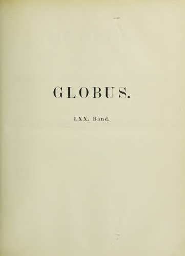 Globus. Illustrierte Zeitschrift für Länder- und Völkerkunde