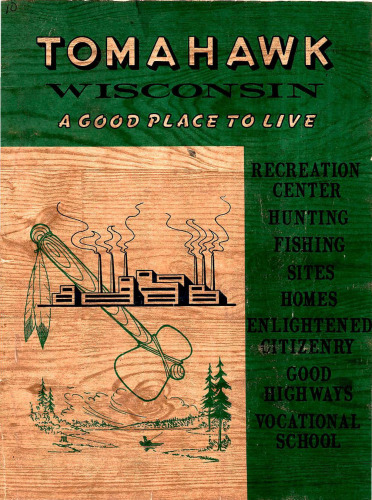 Tomahawk, Wisconsin, a good place to live